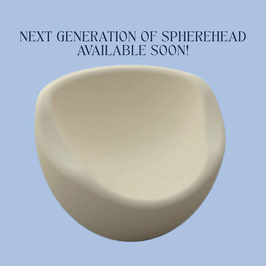 Spherehead 2.0- AVAILABLE SOON