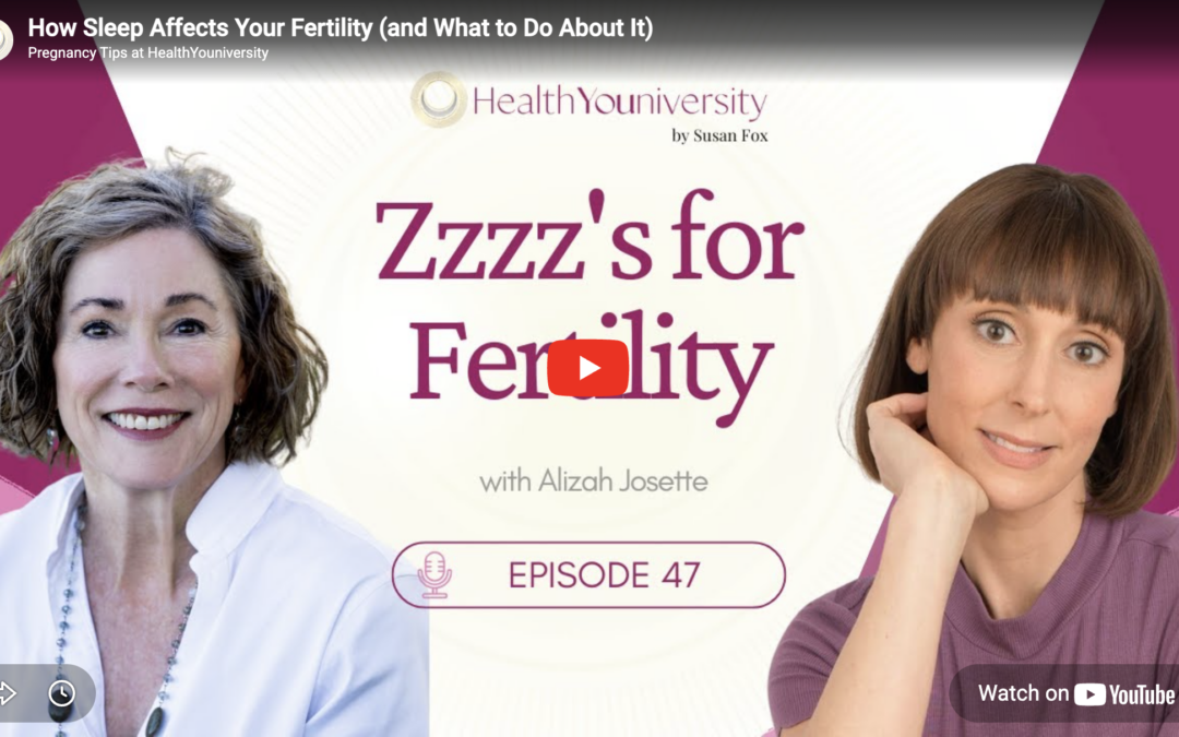 How Sleep Affects Your FERTILITY